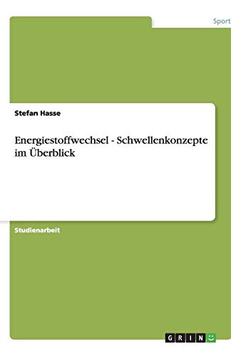 Energiestoffwechsel - Schwellenkonzepte im Überblick