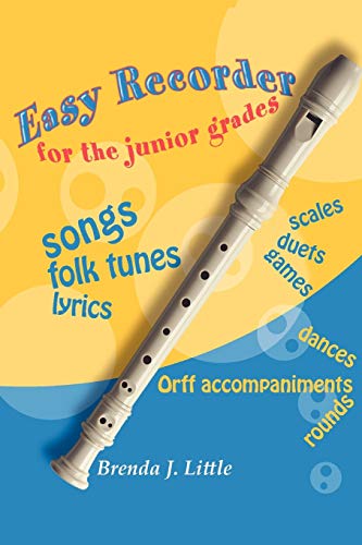 Easy Recorder For The Junior Grades
