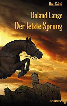 Der letzte Sprung: Harz Krimi