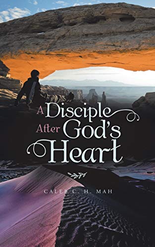A Disciple After God’s Heart