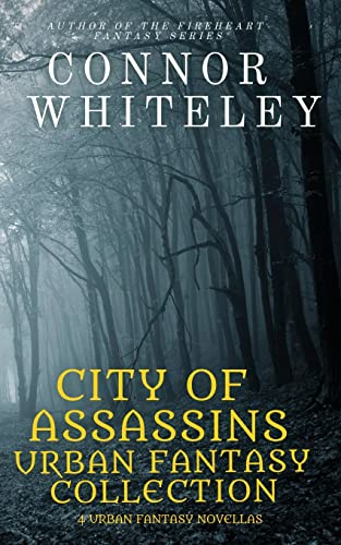City of Assassins Urban Fantasy Collection: 5 urban Fantasy Novellas (City of Assassins Fantasy Stories, Band 5)