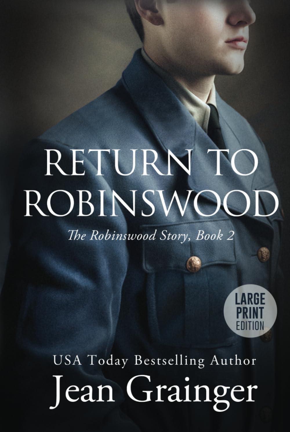 Return to Robinswood: The Robinswood Story Book 2 Large Print