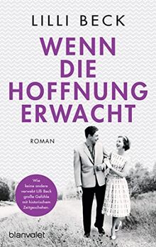 Wenn die Hoffnung erwacht: Roman von Beck, Lilli | Buch | Zustand sehr gut