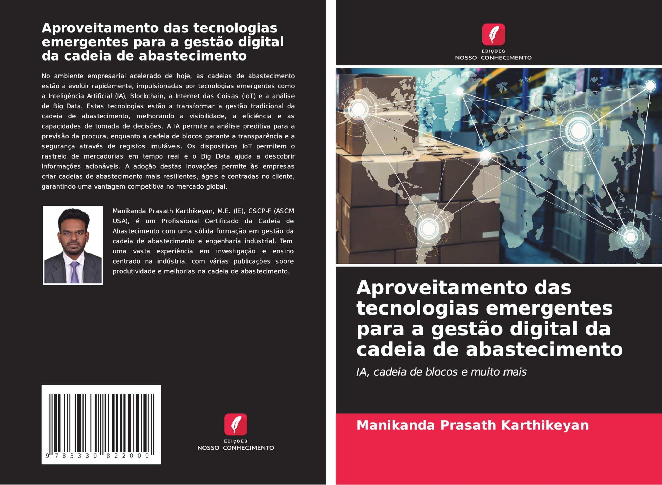 Aproveitamento das tecnologias emergentes para a gestão digital da cadeia de abastecimento: IA, cadeia de blocos e muito mais
