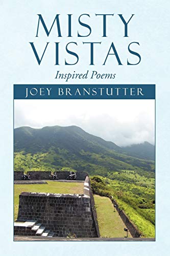 Misty Vistas: Inspired Poems