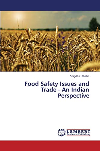 Food Safety Issues and Trade - An Indian Perspective