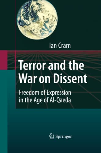 Terror and the War on Dissent: Freedom of Expression in the Age of Al-Qaeda