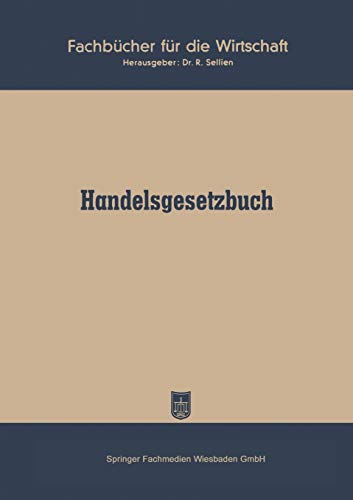 Handelsgesetzbuch vom 10. Mai 1897 ohne Seerecht) (German Edition)