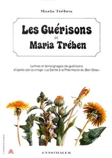 Les guérisons de Maria Treben