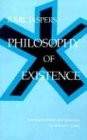 Karl Jaspers Philosophy Of Existence (Works In Continental Philosophy)