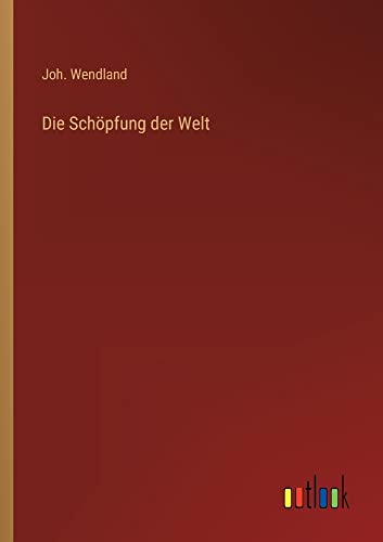 Die Schöpfung der Welt