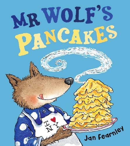 Jan Fearnley Mr Wolf's Pancakes