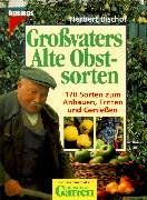 Großvaters Alte Obstsorten