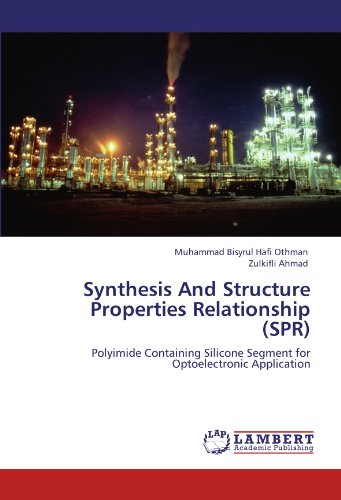 Synthesis And Structure Properties Relationship (SPR): Polyimide Containing Silicone Segment for Optoelectronic Application