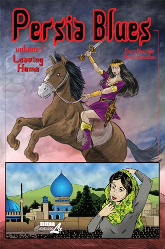 Persia Blues, Volume 1: Leaving Home