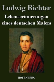 Lebenserinnerungen eines deutschen Malers