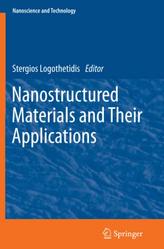 Nanostructured Materials and Their Applications (NanoScience and Technology)