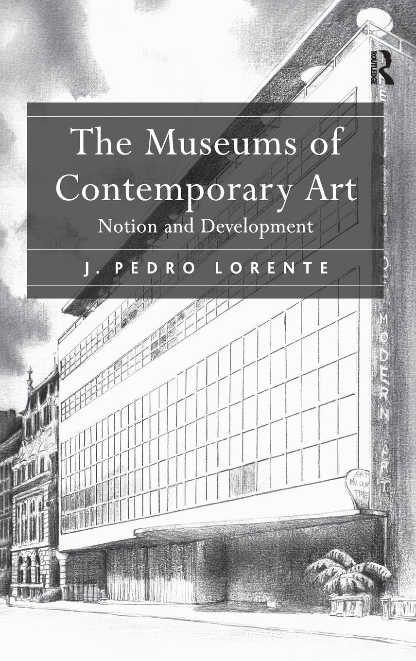 The Museums of Contemporary Art: Notion and Development