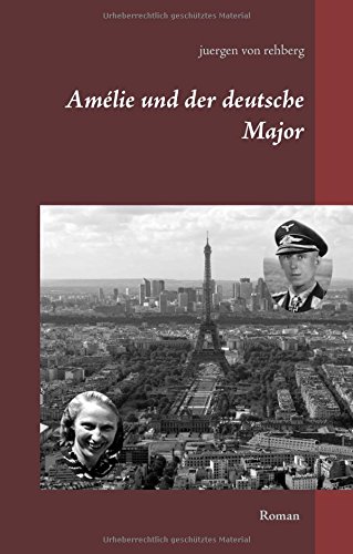 Amélie und der deutsche Major - Neuware