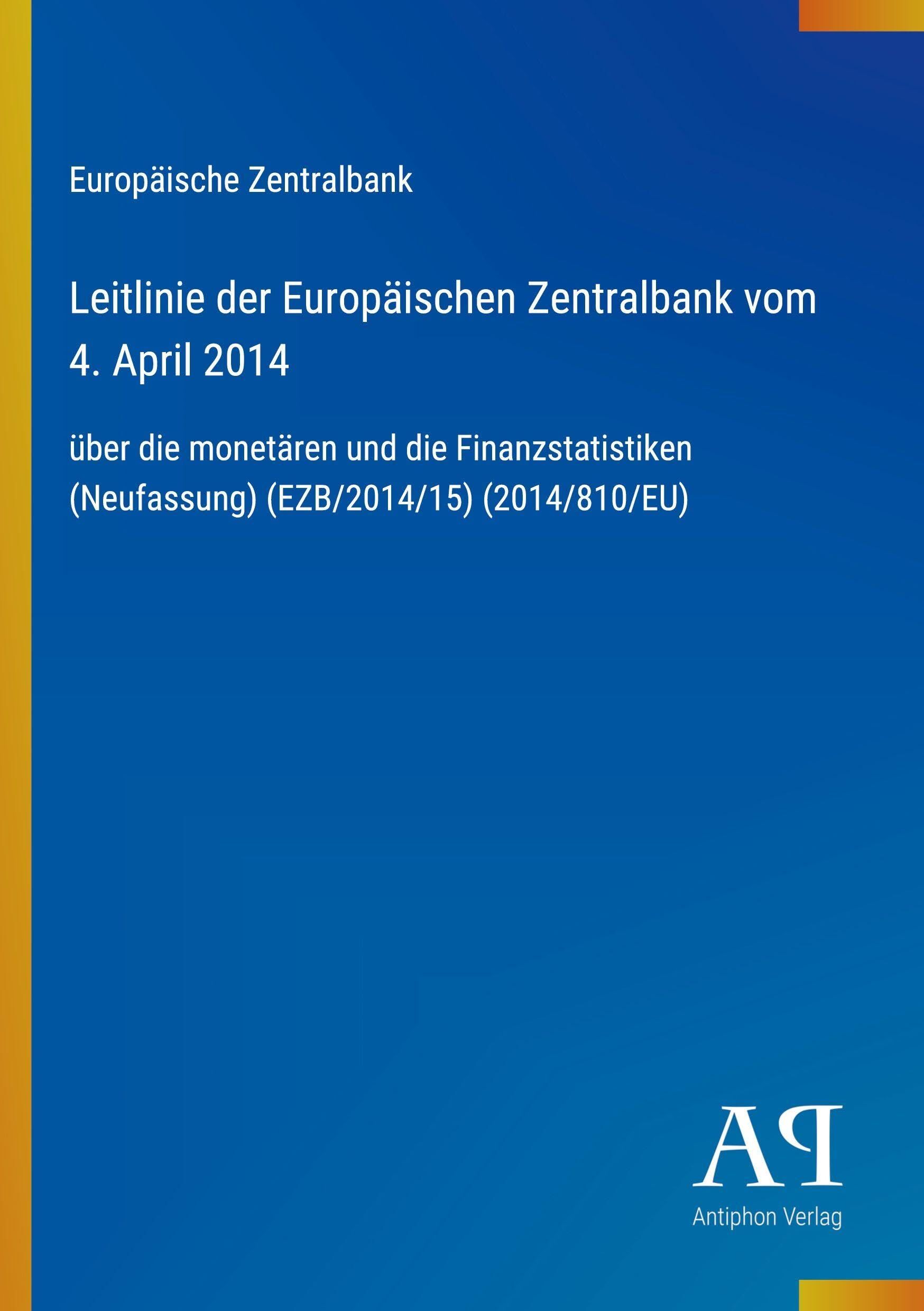Leitlinie der Europäischen Zentralbank vom 4. April 2014