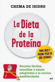 La dieta de la proteína (MR Cocina)