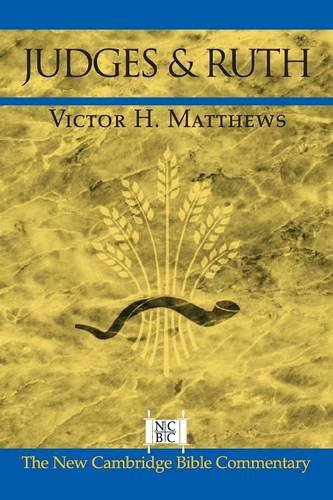 Judges and Ruth (New Cambridge Bible Commentary)
