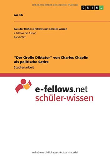 Der Große Diktator von Charles Chaplin als politische Satire