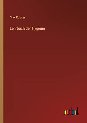 Lehrbuch der Hygiene