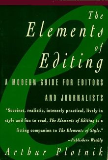 The Elements of Editing: A Modern Guide for Editors and Journalists