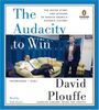 The Audacity to Win: The Inside Story and Lessons of Barack Obama's Historic Victory