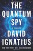 The Quantum Spy: A Thriller