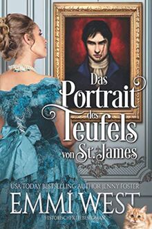 Das Portrait des Teufels von St. James: Historischer Liebesroman