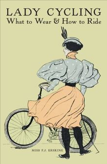 Lady Cycling: What to Wear and How to Ride