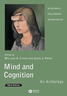 Mind and Cognition: An Anthology (Blackwell Philosophy Anthologies)
