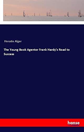 The Young Book Agentor Frank Hardy's Road to Success