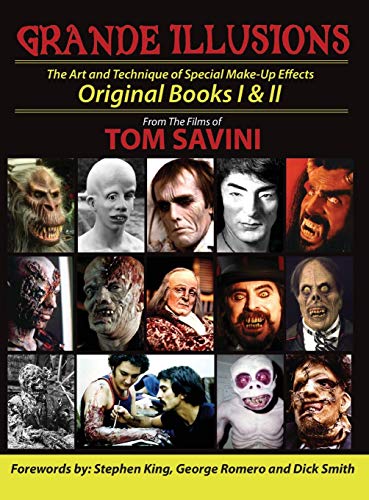 Tom Savini Grande Illusions, Books I & Ii