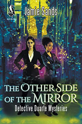 The Other Side of the Mirror (Detective Duarte Mysteries, Band 1)