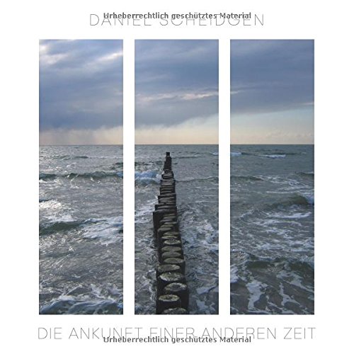 Die Ankunft einer anderen Zeit - Neuware