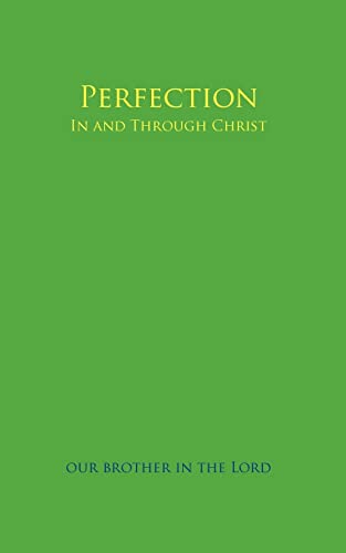 Perfection: In and Through Christ