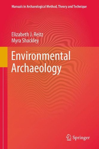 Environmental Archaeology (Manuals in Archaeological Method, Theory and Technique)
