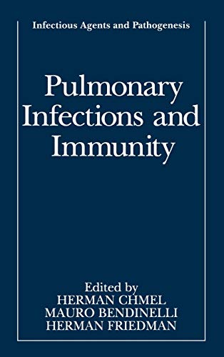 Pulmonary Infections and Immunity (Infectious Agents and Pathogenesis)