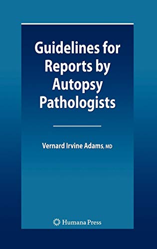 Guidelines for Reports by Autopsy Pathologists