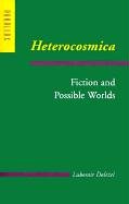 Heterocosmica: Fiction and Possible Worlds (Parallax: Re-Visions of Culture and Society (Paperback))