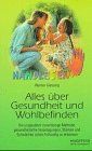 Handlesen, Alles über Gesundheit und Wohlbefinden