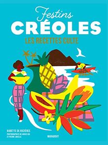 Festins créoles : les recettes culte