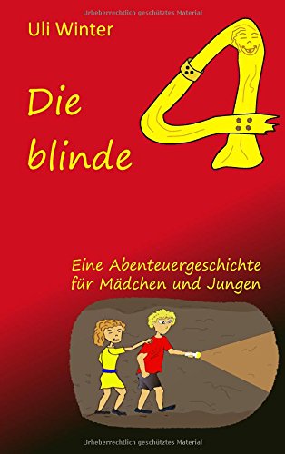 Die blinde Vier: Taschenbuch