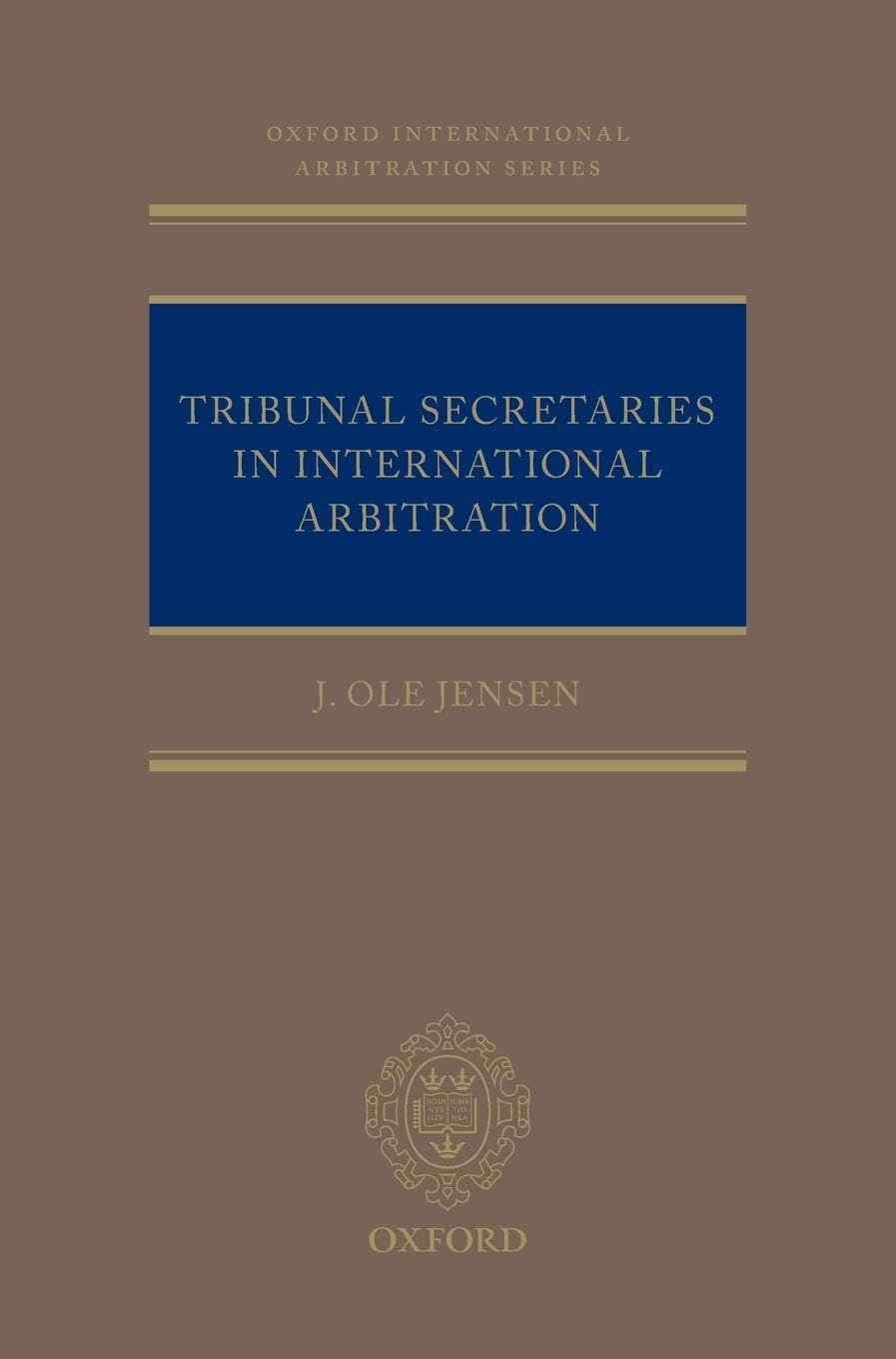 TRIBUNAL SECRET INT ARB OIALS: NCS C (Oxford International Arbitration)