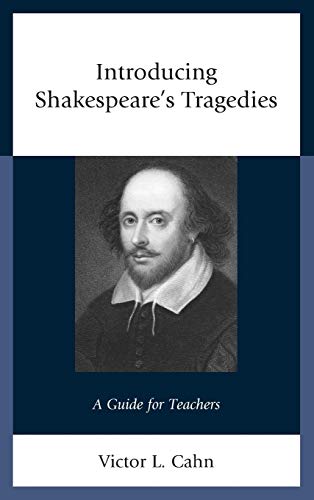 Introducing Shakespeare's Tragedies: A Guide for Teachers