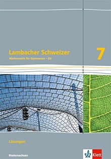 Lambacher Schweizer - Ausgabe für Niedersachsen G9 / Lösungen 7. Schuljahr