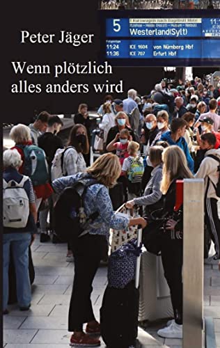 Wenn plötzlich alles anders wird - Peter Jäger Kartoniert (TB)